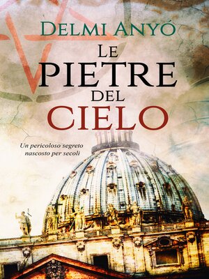 cover image of Le pietre del cielo
